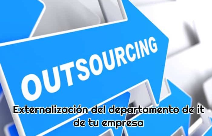 Externalización del departamento IT de tu empresa